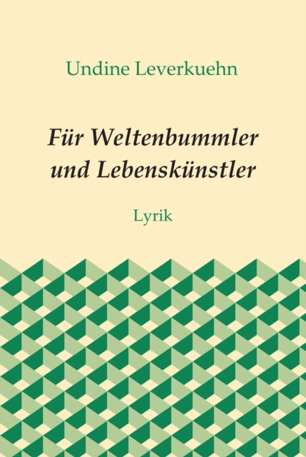 Für Weltenbummler und Lebenskünstler