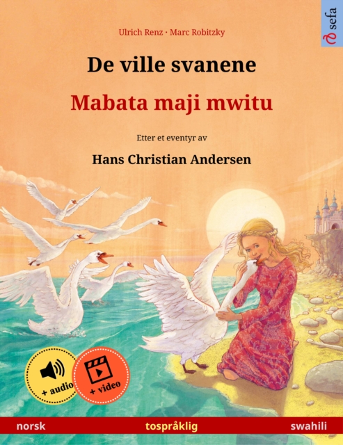 De ville svanene – Mabata maji mwitu (norsk – swahili)