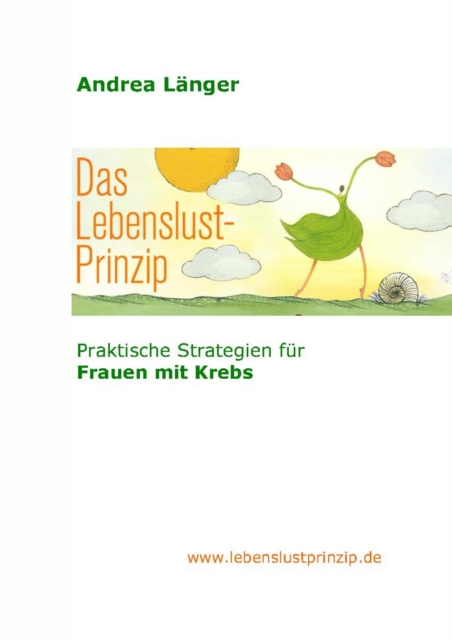 Das Lebenslust-Prinzip