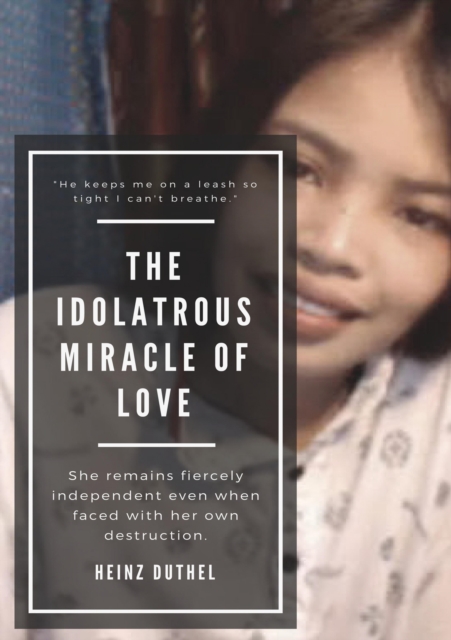 Idolatrous Miracle of Love