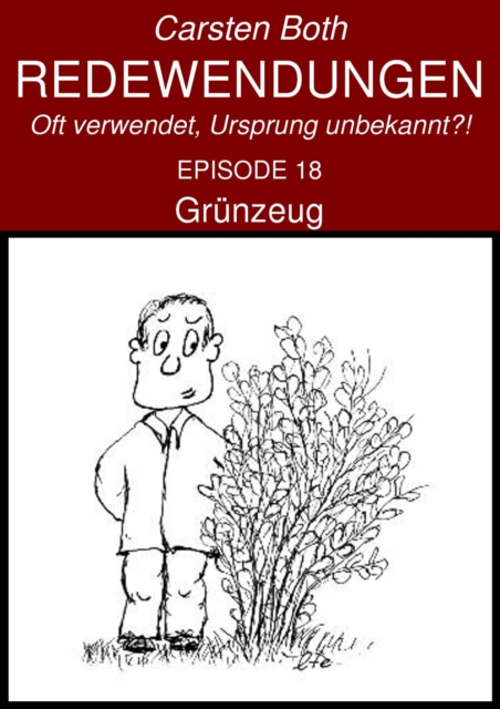 Redewendungen: Grünzeug