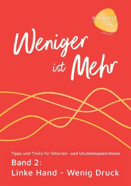Weniger ist Mehr Band 2