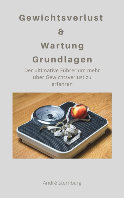 Gewichtsverlust & Wartung Grundlagen