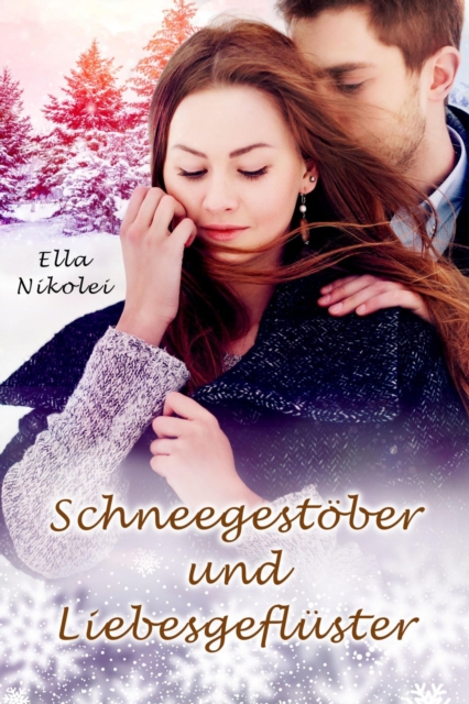 Schneegestöber und Liebesgeflüster