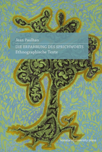 Die Erfahrung des Sprichworts