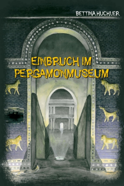 Einbruch im Pergamonmuseum