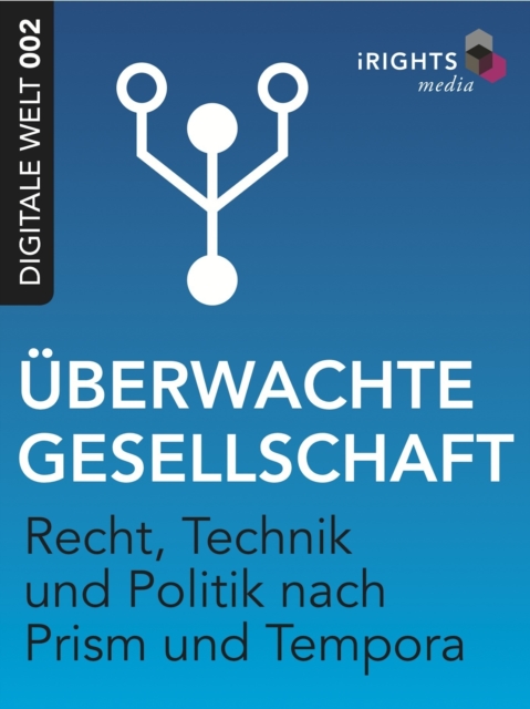 Überwachte Gesellschaft