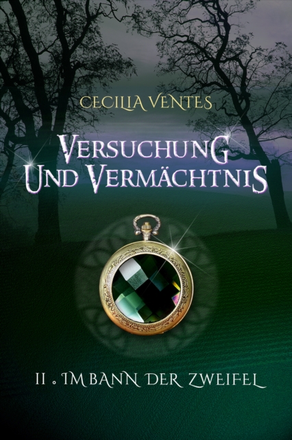 Versuchung und Vermächtnis, Teil 2