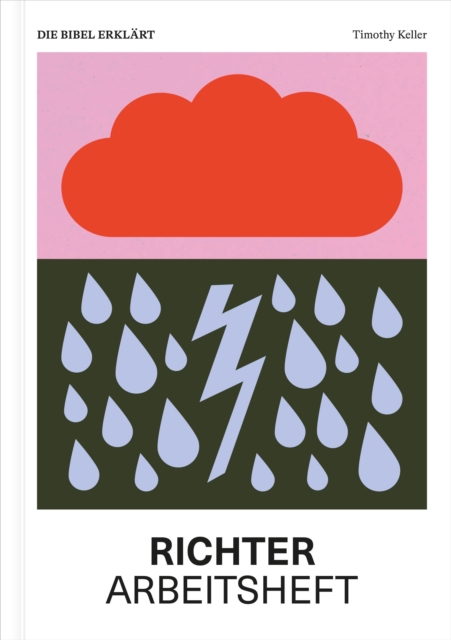 Richter - Arbeitsheft (Die Bibel erklärt)