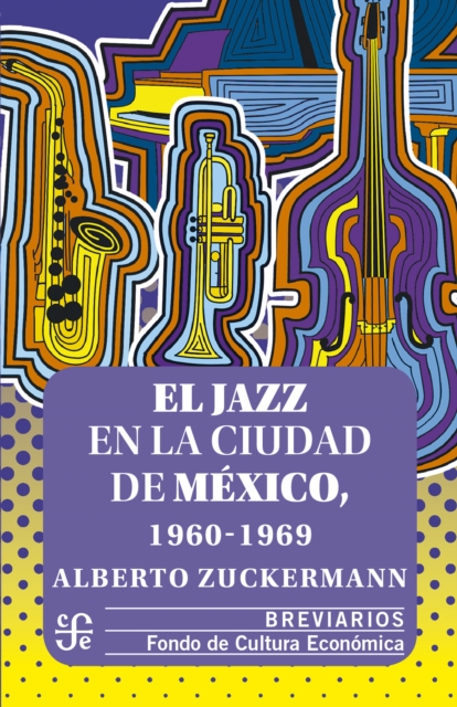 El jazz en la Ciudad de Mexico, 1960-1969