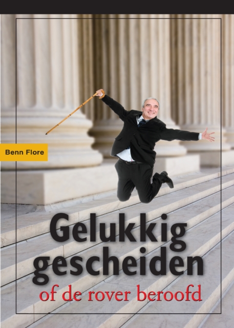GELUKKIG GESCHEIDEN, de rover beroofd - Nederlands