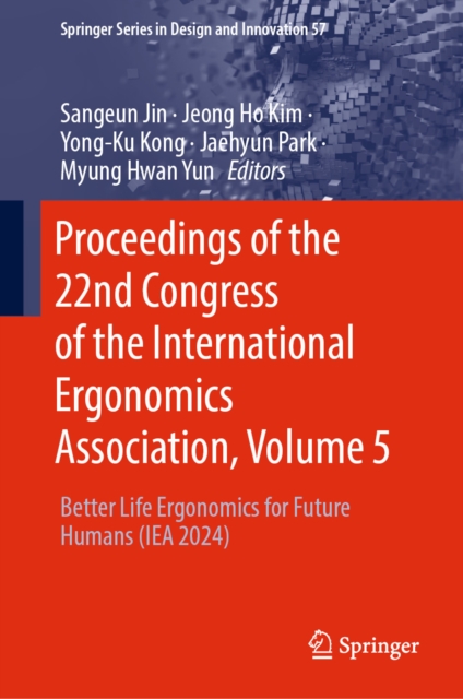 Proceedings of the 22nd Congress of the International Ergonomics Association, Volume 5