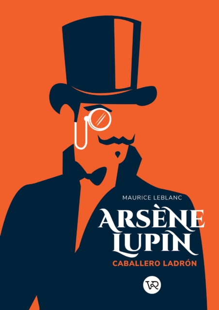 Arsène Lupin. Caballero y ladrón