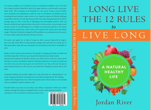 Long Live the 12 Rules to Live Long