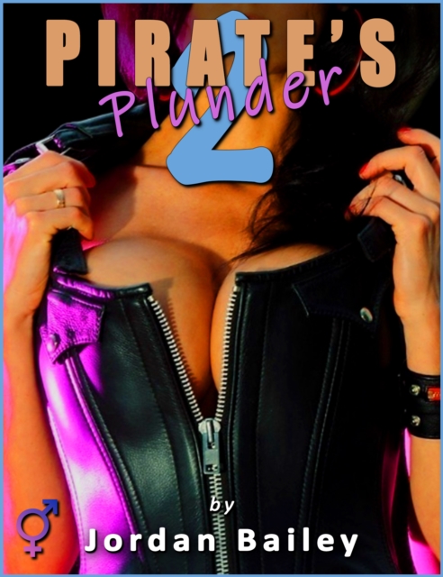 Pirate's Plunder 2 (Futa on Male)