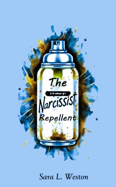 Narcissist Repellent