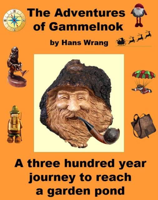 Adventures of Gammelnok