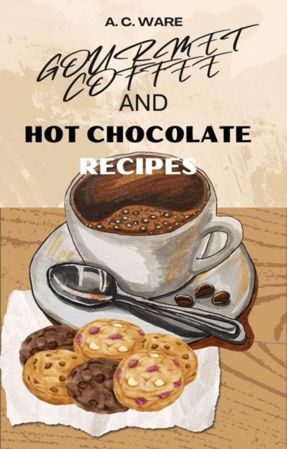 Gourmet Coffee and Hot Chocolate