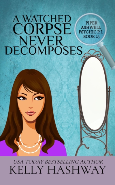 Watched Corpse Never Decomposes