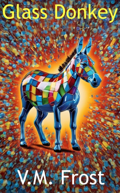Glass Donkey
