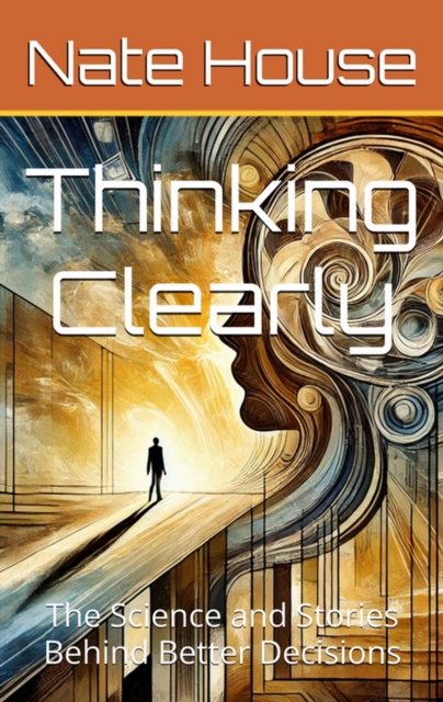 Thinking Clearly