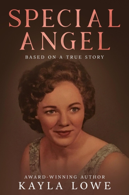 Special Angel: Based on a True Story