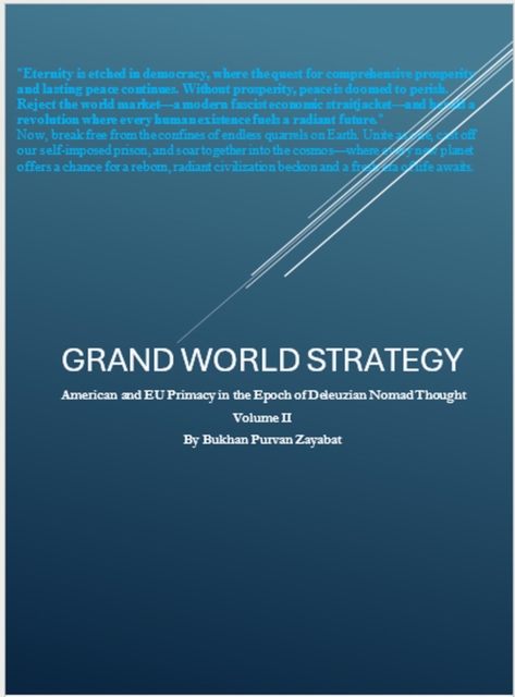 Grand World Strategy: American and EU primacy in Epoch of Nomad Thought