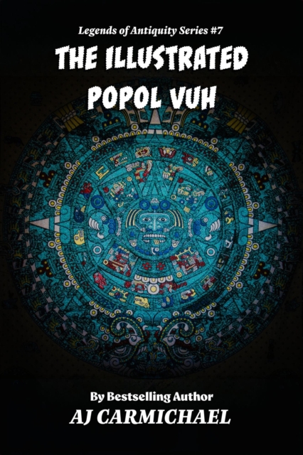 Illustrated Popol Vuh