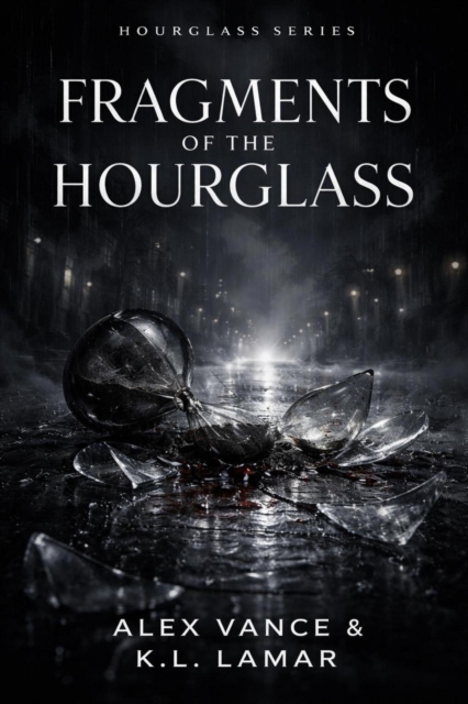 Fragments of the Hourglass