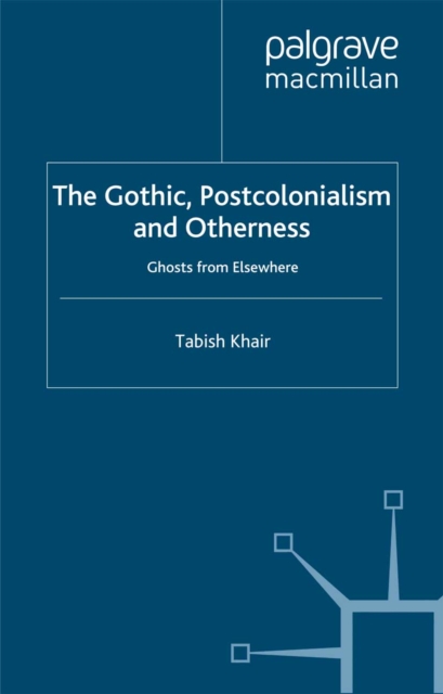 Gothic, Postcolonialism and Otherness