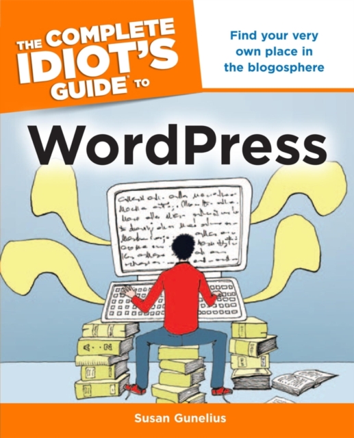 Complete Idiot's Guide to WordPress
