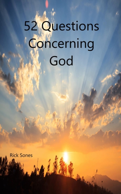 52 Questions Concerning God