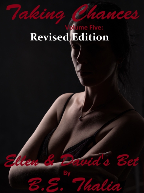 Taking Chances: Volume Five: Ellen & David's Bet