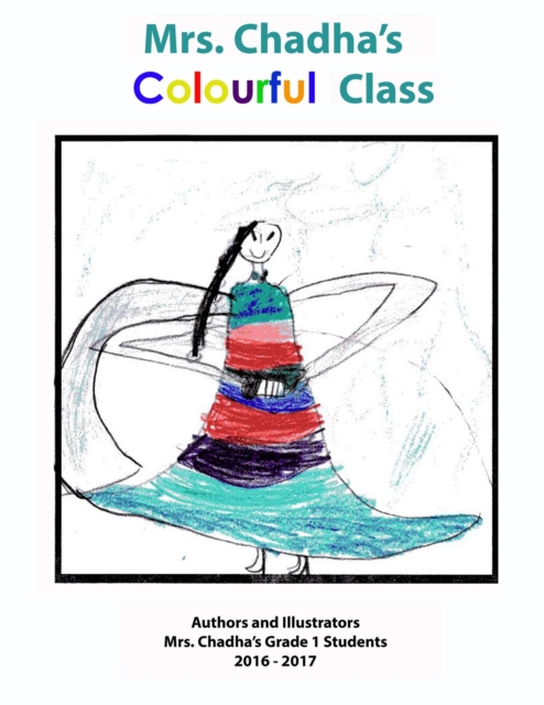 Mrs. Chadha's Colourful Class (Springdale)