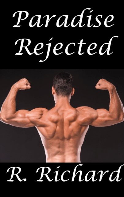 Paradise Rejected