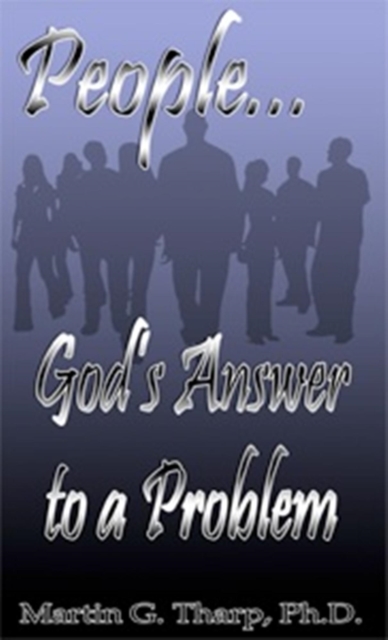 People...God's Answer to a Problem