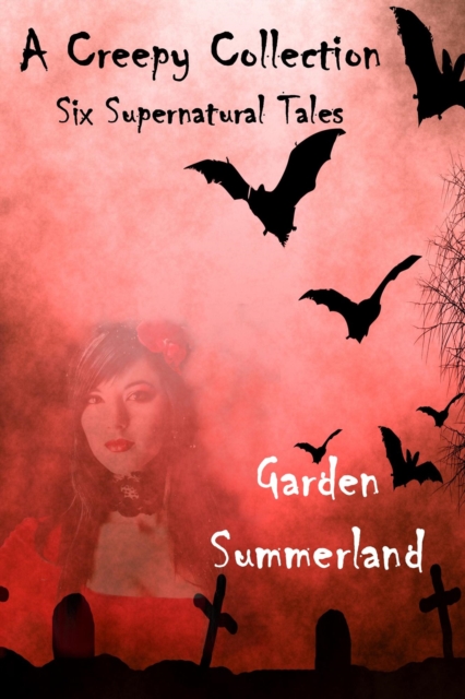 Creepy Collection: Six Supernatural Tales