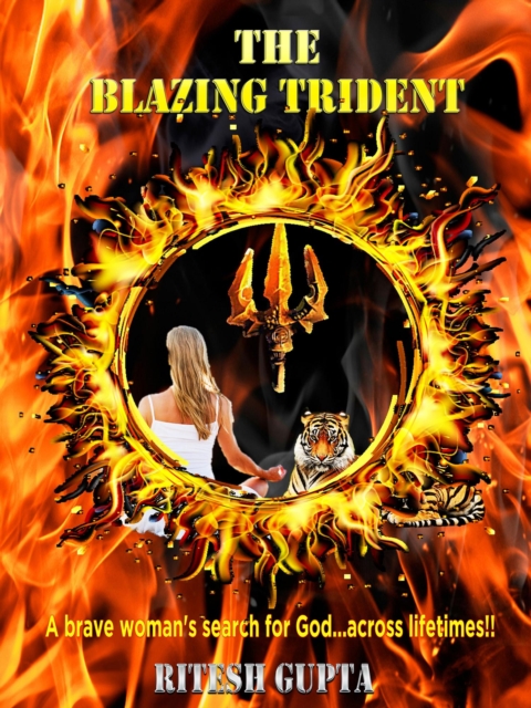 Blazing Trident - A Reincarnation Thriller !