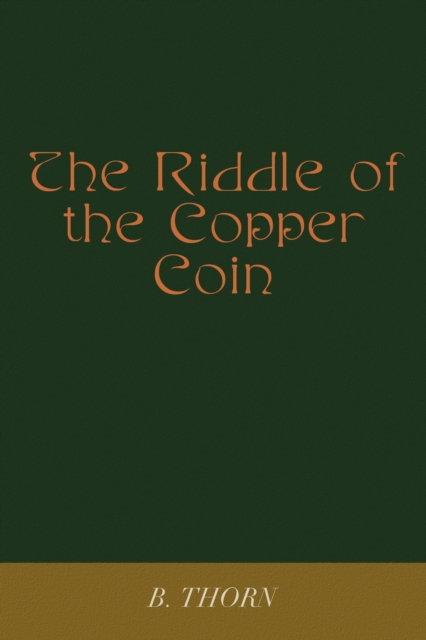 Riddle of the Copper Coin