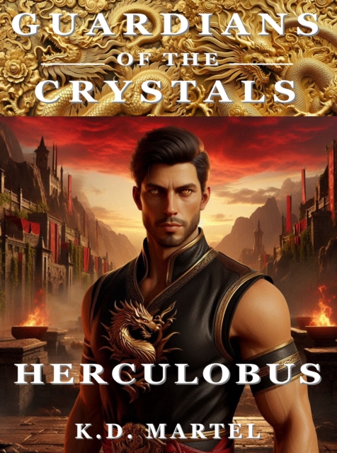 Guardians of the Crystals: Herculobus