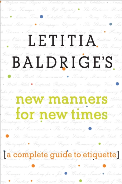 Letitia Baldrige's New Manners for New Times