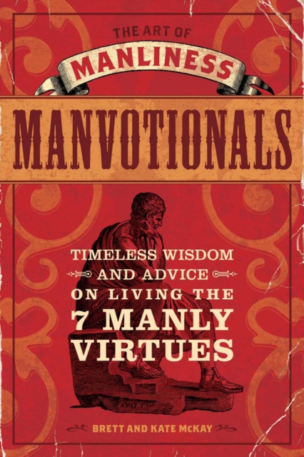 Art of Manliness - Manvotionals