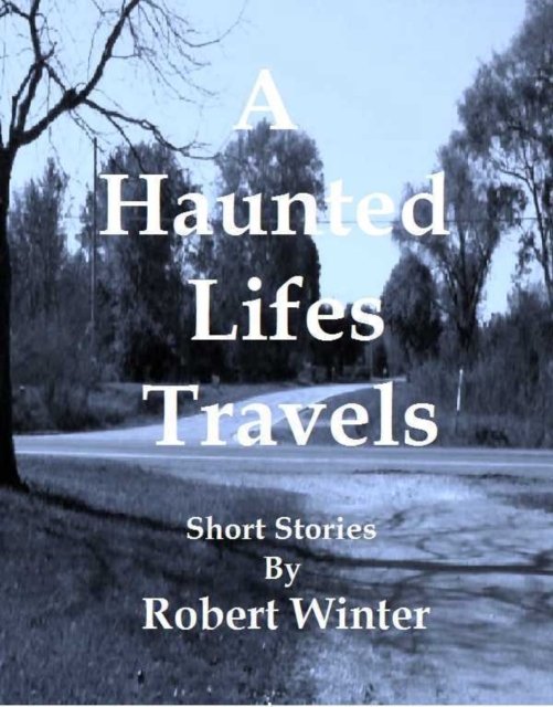 Haunted Lifes Travels