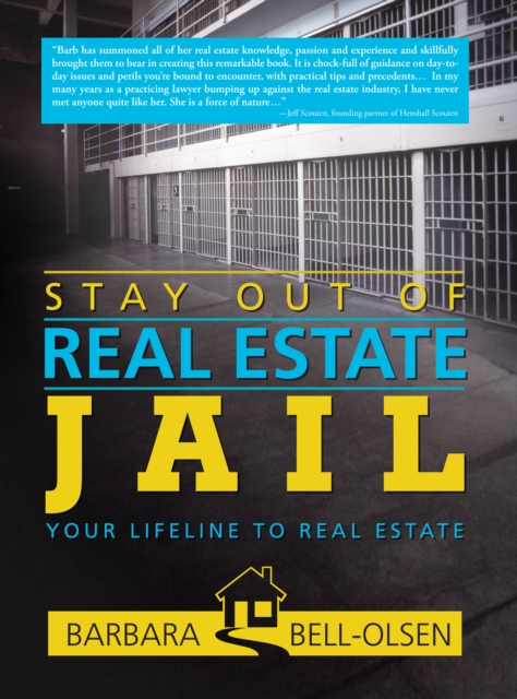 Stay out of Real Estate Jail
