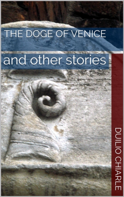 Doge of Venice and Other Stories