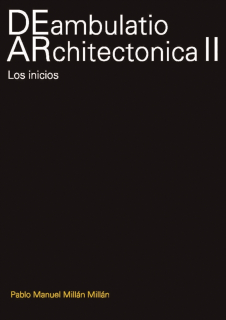 DEambulatio ARchitectonica II