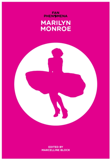 Fan Phenomena: Marilyn Monroe
