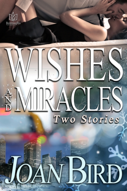Wishes and Miracles