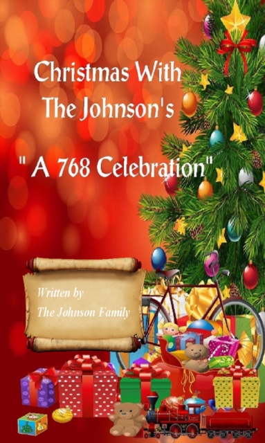 Christmas With The Johnsons &quote;A 768 Celebration&quote;