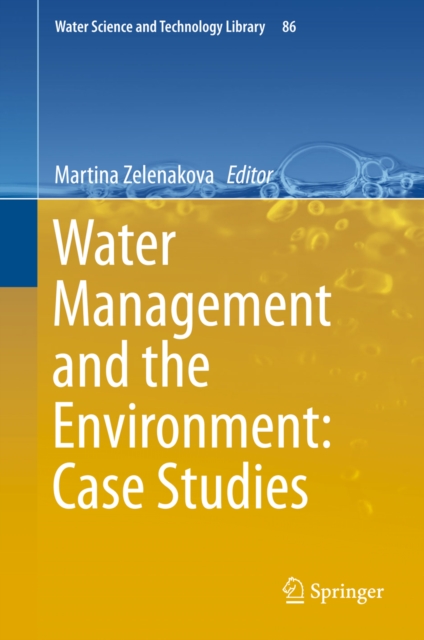 Water Management and the Environment: Case Studies